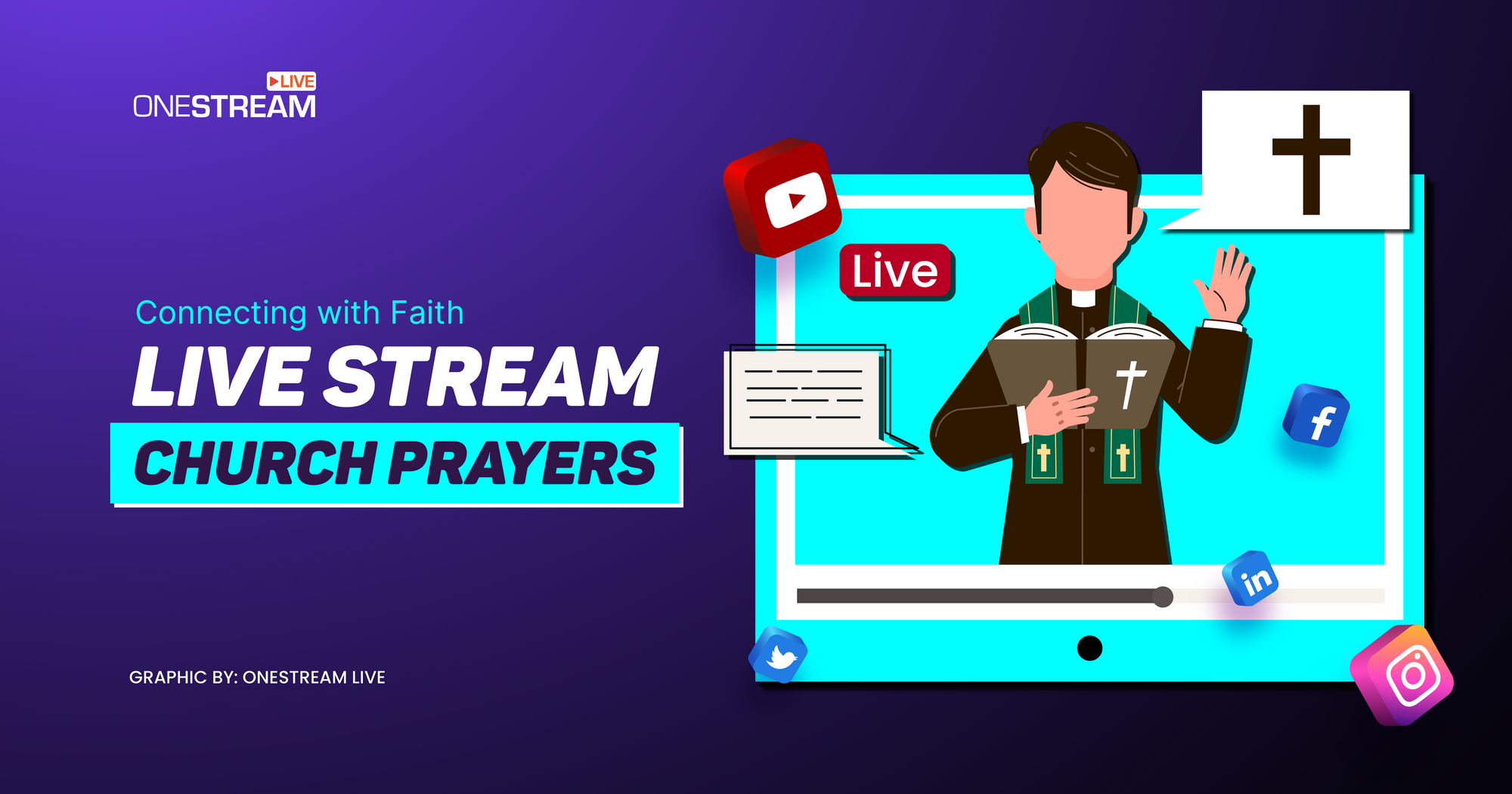 Live stream church prayers with OneStream live